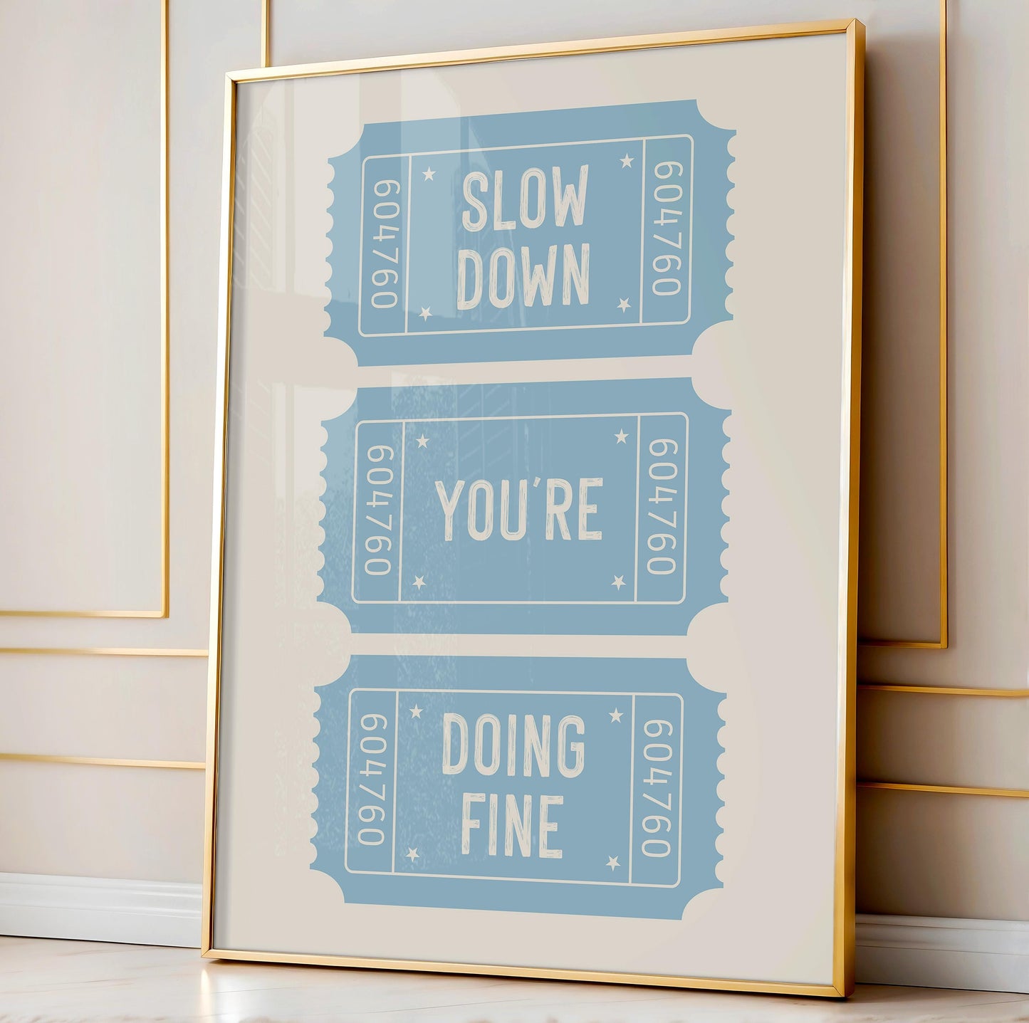 Blue Slow Down Ticket Print