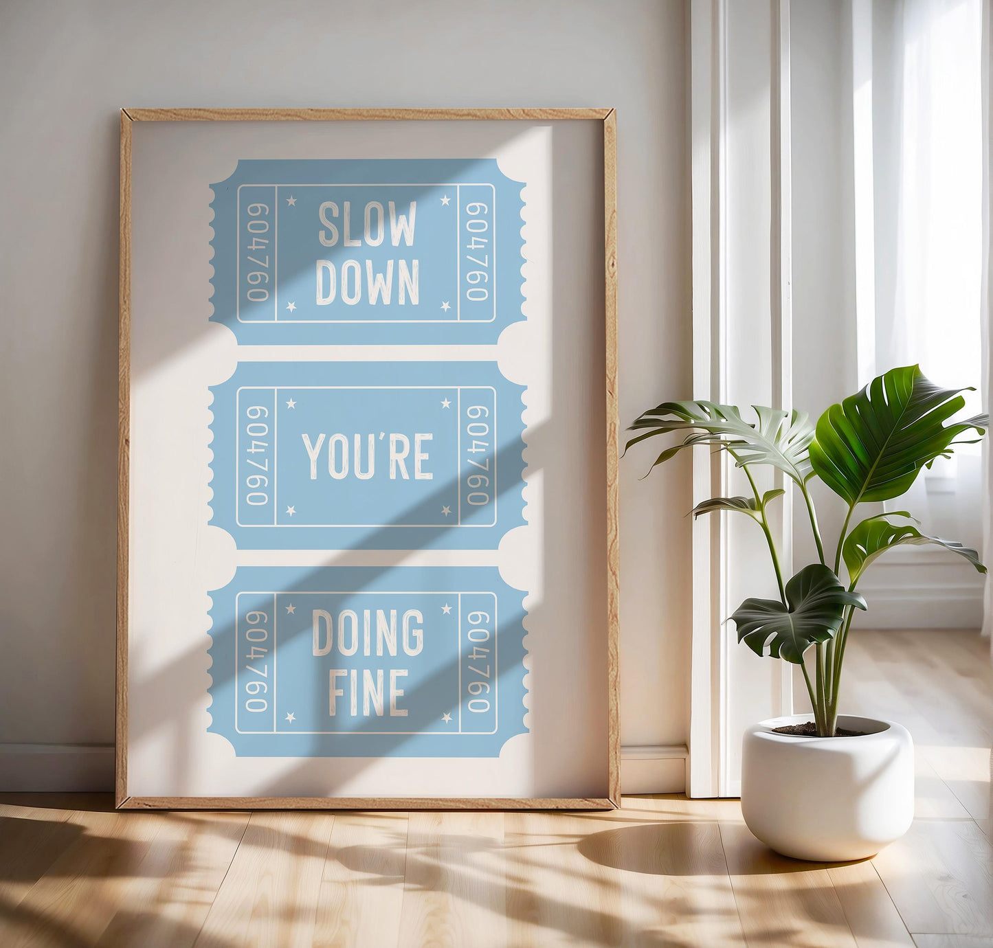 Blue Slow Down Ticket Print
