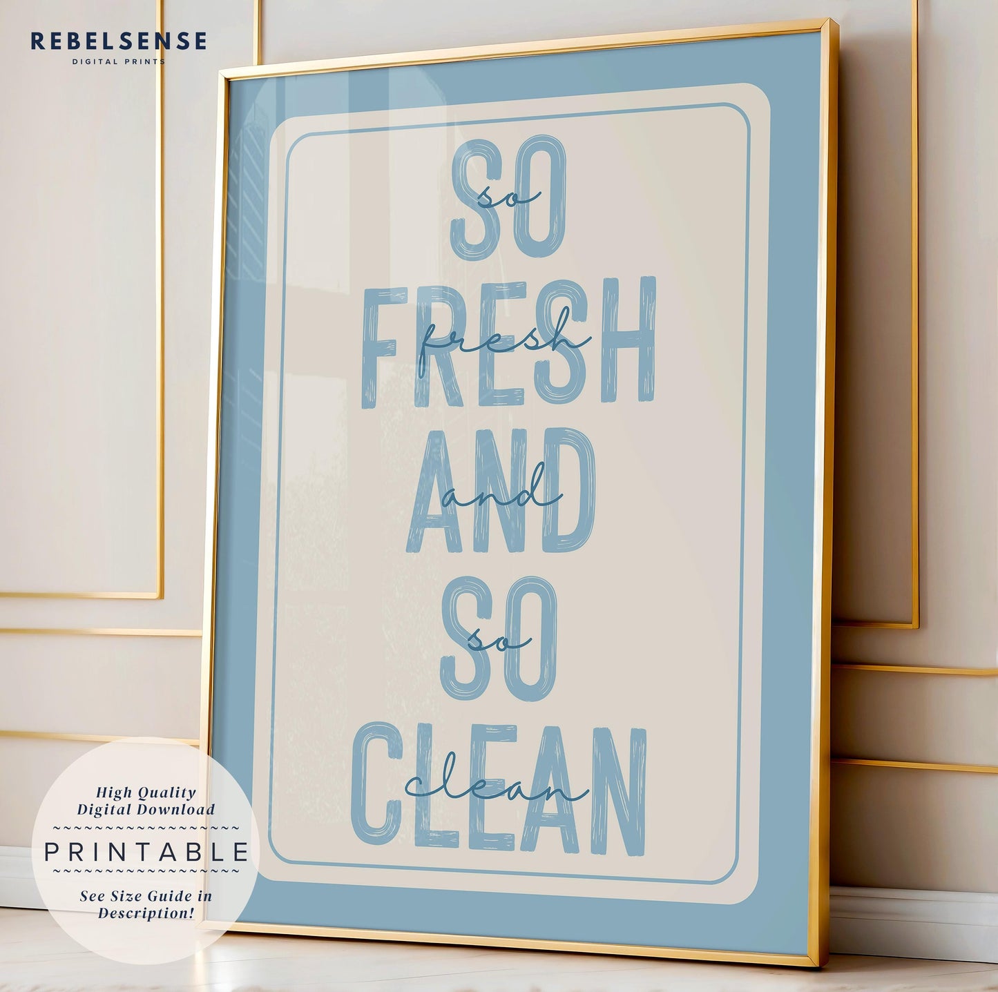 So Fresh So Clean Print